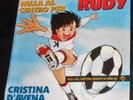 CRISTINA D'AVENA            ----  palla al centro per Rudy   ----    sigla tv
