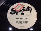 ERNEST KADOR (ERNIE K-DOE) SPECIALTY 563-DO BABY DO/ETERNITY NOLA BLUES R&B 78 E