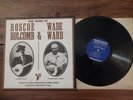 The Music Of Roscoe Holcomb & Wade Ward - 1962 LP - Appalachian Folk Folkways