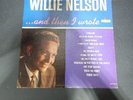 LRP-3239 MONO Original Vinyl LP Willie Nelson And Then I Wrote Outlaw Country
