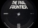 Underground Resistance - The Final Frontier - UR003