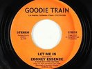 Crossover Soul 45 - Eboney Essence - Let Me In - Goodie Train