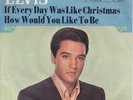7 45 Elvis Presley - If Everyday Was Like Christmas Gospel Cover RARE Top Condit