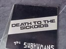 The SubHumans Death To The Sickoids 7 Vinyl Very Rare