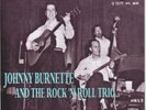 Johnny Burnette & Rock 'N Roll Trio 