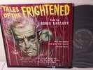 Boris Karloff – Tales Of The Frightened ,Volume 2, 1963 LP Mercury – MG-20816