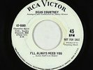 Northern Soul 45 - Dean Courtney - I'll Always Need You - RCA Victor
