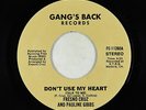 Modern Soul Boogie 45 - Fresno Cruz & P. Gibbs - Don't Use My Heart - Gangs Back