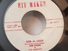 Joe Lyons & The Arrows BOB-A-LOOP / SHUFFLIN JIVE (DOO WOP 45) #600 PLAYS VG-