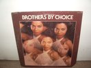 Brothers By Choice - 1978 Brothers By Choice US RARE LP SOUL DISCO