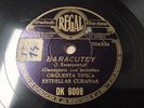 Cuban 78 rpm Orquesta Estrellas Cubanas. Baracutey. Danzonete. En un jardín. Son