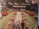 Tradewind–This Man's Paradise(1979)Not On Label–909057-1075/Vinyl,LP,Album/ VG++