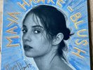 MAYA HAWKE - BLUSH LP  - HAND SIGNED BY MAYA HAWKE. VINYL . ONLY 300 SIGNED. NEW