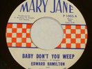 Edward Hamilton and the Arabians - Baby Don't You Weep - Mary Jane / Detroit -45