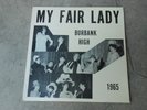 BURBANK HIGH SCHOOL-MY FAIR LADY-1965-LP-VINYL-NM-PRIVATE PRESS-ALUMNI