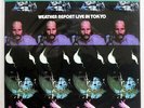 WEATHER REPORT LIVE IN TOKYO CBS/SONY 28AP2172 JAPAN CAP OBI VINYL 2XLP
