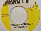 WAILERS Lyrical Satirical + Bus Dem Shut IMPACT  Reggae 7” REPRESS