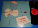Leibowitz/Pro Arte Quartet WEBERN Symphony Op.21 String Quartets Op.5 & 9 Dial 7