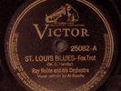 RAY NOBLE ST. LOUIS BLUES/WAY DOWN YONDER IN NEW ORLEANS 78 RPM RECORD 108-79