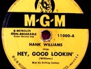 Hank Williams Hey Good Lookin' / My Heart Would Know 78 PLAY GRADED Fully Tested