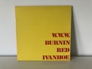 BURNIN RED IVANHOE W.W.W. 1971 Lp Sonet Denmark Matrix: A1/B1