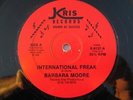 BARBARA MOORE international Freak/Instrumental UNKNOWN R&B SOUL FUNK BOOGIE 12