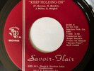 SAVOIR FLAIR Keep Holding On SOUL TEX RECORDS 45 RARE MODERN SOUL BOOGIE HEAR