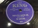 HURRICANES-KING 4817-POOR LITTLE DANCING GIRL/PISTOL PACKIN MAMA DOO-WOP 1955 78