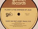 PLUNKY & ONENESS OF JUJU - Every Way But Loose - Vinyl (12