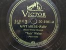 78 RPM Ain't Misbehavin Hold TIght Fats Waller Victor 20-1581