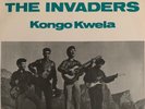 THE INVADERS-KONGO KWELA, 45, S. AFRICA,ORIG, 1967, GARAGE GUITAR ROCK