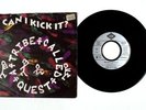 A Tribe Called Quest – Can I Kick It? 7