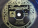 78 RPM RECORD BING CROSBY TOO LATE & I'M SORRY DEAR 1931 BRUNSWICK  E TO E+ COND