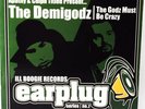 THE DEMIGODZ - THE GODZ MUST BE CRAZY ILLB Records 2002 Us Original (M/Vg+)