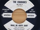 THE CHARADES - MAKE ME HAPPY BABY / SHANG LANG A DING DONG -  DOO WOP 45 *PROMO*