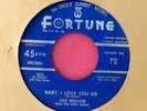 JOE WEAVER & THE DON JUANS - Baby I Love You So - clean 45 rpm - Fortune 825