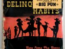 1998 - DELINQUENT HABITS - HERE COME THE HORNS 2X LP - LOUD RECORDS SEALED OG