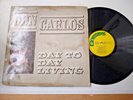 Don Carlos – Day To Day Living - Vinyl LP 1982