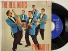 Time EP-100 The Bell Notes - I've Had It w/ Sleeve  7