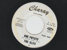 GARAGE PUNK PSYCH 45 - THE ELITE -  ONE POTATO  - HEAR - 1966 TEXAS PROMO CHARAY