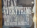 Manchester Orchestra Sealed Mean Everything To Nothing Limited 6th pressing 2021