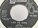 Creation  -   I Got The Fever  -  U K Stateside  -  Northern Soul Oldie   ( EX )
