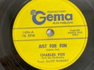 Charles Fox And His Orchestra – Just For Fun / Chiquita 10