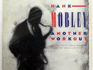 HANK MOBLEY ANOTHER WORKOUT BLUE NOTE BNJ71081 JAPAN VINYL LP