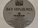 BAD INFLUENCE 12