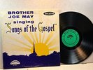 BROTHER JOE MAY Nashboro LP 7017 SONGS OF THE GOSPEL  VG++  LISTEN