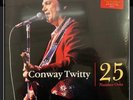 CONWAY TWITTY - 25 NUMBER ONES - 2 LPS -