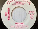 The Millennium ‎– Prelude / 5 am  Columbia ‎4-44607 Vinyl 7