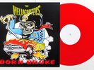 Hellacopters - Born Broke LP RED VINYL - LIVE SE 2000 Backyard Babies Turbonegro
