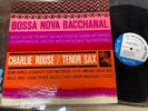 CHARLIE ROUSE BOSSA NOVA BACCHANAL 1962 BLUE NOTE MONO NY USA EAR & VAN GELDER